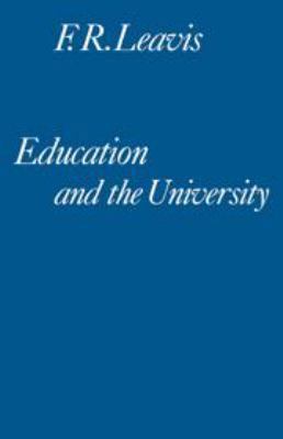 Education and the University: A Sketch for an '... 0521226104 Book Cover