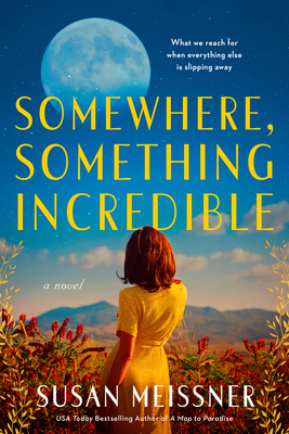 Somewhere, Something Incredible 0593954416 Book Cover