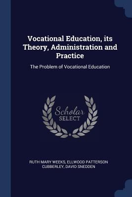 Vocational Education, its Theory, Administratio... 137688870X Book Cover
