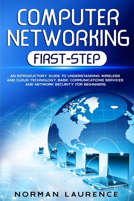 Computer Networking First-Step: An Introductory... 1914203046 Book Cover