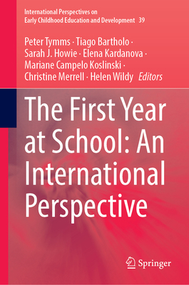 The First Year at School: An International Pers... 3031285883 Book Cover