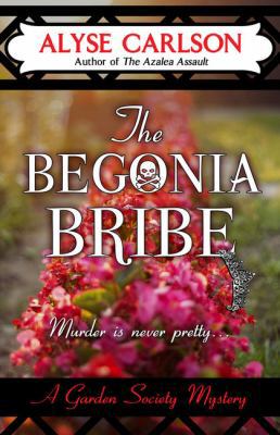 The Begonia Bribe [Large Print] 1410473546 Book Cover