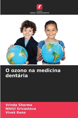 O ozono na medicina dentária [Portuguese] 6209071309 Book Cover