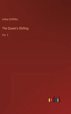The Queen's Shilling: Vol. 2 3368187090 Book Cover