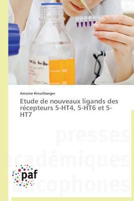 Etude de Nouveaux Ligands Des Récepteurs 5-Ht4,... [French] 3838177428 Book Cover