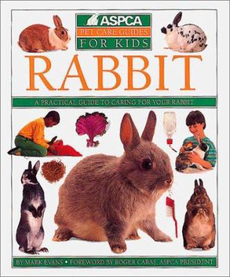 Rabbit (Aspca Pet Care Guide) 0789476533 Book Cover