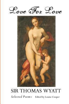 Love For Love: Selected Poems 1861717075 Book Cover