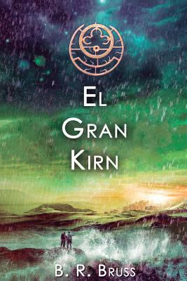 El Gran Kirn [Spanish] 1543086357 Book Cover