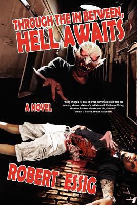 Through the In Between, Hell Awaits 1937727270 Book Cover