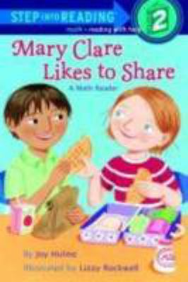 Mary Clare Likes to Share: A Math Reader 0375934219 Book Cover