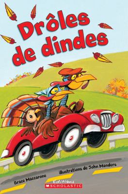 Je Peux Lire! Niveau 1: Dr?les de Dindes! [French] 144311443X Book Cover