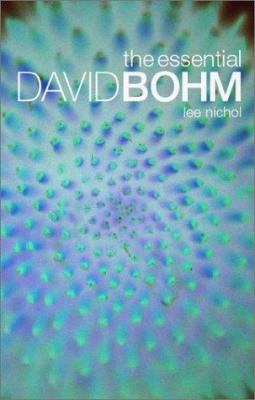 The Essential David Bohm 0415261740 Book Cover