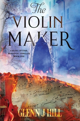 The Violin Maker: Music of Time, Book One 1733874917 Book Cover