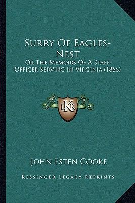 Surry Of Eagles-Nest: Or The Memoirs Of A Staff... 1166203298 Book Cover