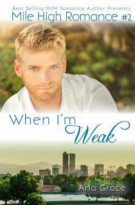 When I'm Weak 1522793178 Book Cover