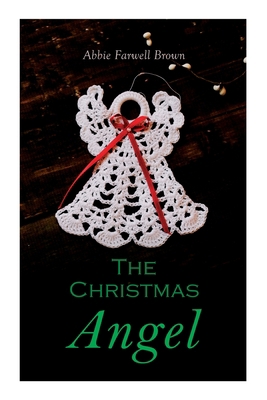 The Christmas Angel: Christmas Classic 8027307503 Book Cover