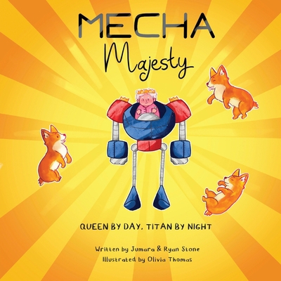 Mecha Majesty: Queen of the Titans 1739642317 Book Cover