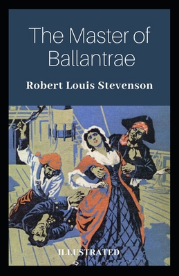 Paperback The Master of Ballantrae Illustrated Book