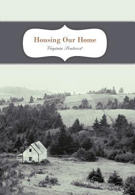 Housing Our Home 1449724140 Book Cover