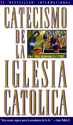 Catecismo de la Iglesia Catolica [Spanish] 0385479840 Book Cover