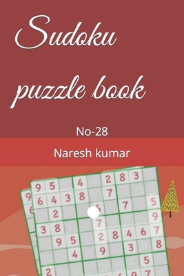 Sudoku puzzle book: No-28 B0C1JCP3WF Book Cover