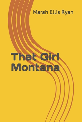 That Girl Montana 1698889984 Book Cover