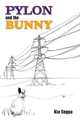 Pylon and the Bunny 1499086601 Book Cover