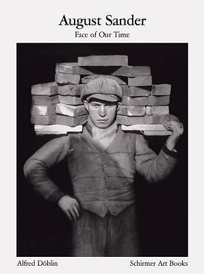 August Sander: Face of Our Time (Schirmer Visua... [German] 388814292X Book Cover