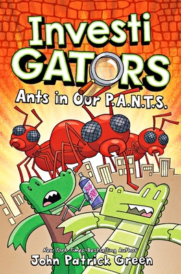Investigators: Ants in Our P.A.N.T.S.: A Full C... 1529066123 Book Cover