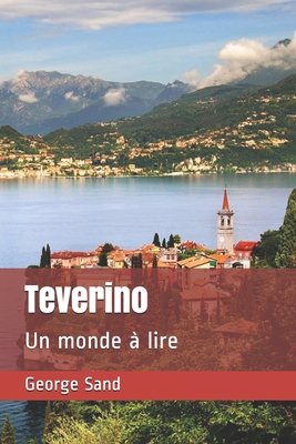 Teverino: Un monde ? lire [French] B088LD65W8 Book Cover