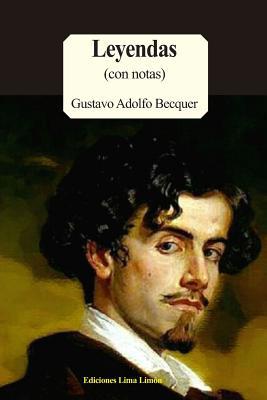 Leyendas (Con Notas) [Spanish] 152138472X Book Cover