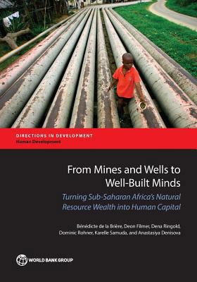 From Mines and Wells to Well-Built Minds: Turni... 1464810052 Book Cover