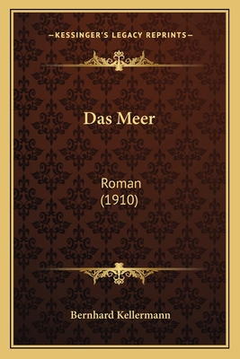 Das Meer: Roman (1910) [German] 1167615530 Book Cover
