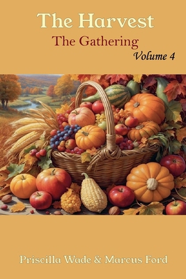 The Harvest, The Gathering Vol. 4 B0FV3TVW2D Book Cover