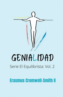 Genialidad: serie El Equilibrista: Vol. II [Spanish] B0BNN6ZVCN Book Cover