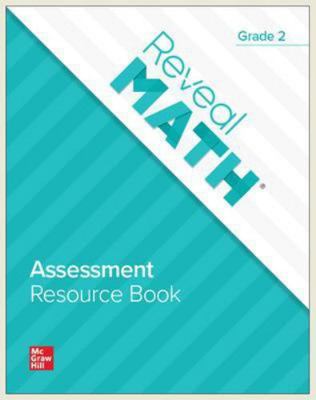 Reveal Math Assessment Resource Book, Grade 2 1264210566 Book Cover