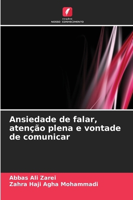 Ansiedade de falar, atenção plena e vontade de ... [Portuguese] 6202737670 Book Cover