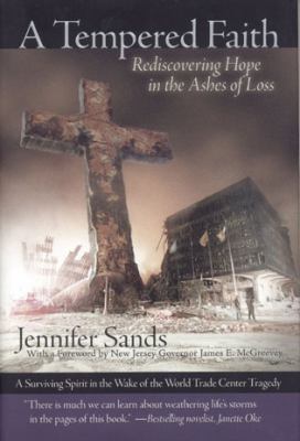 A Tempered Faith: Rediscovering Hope in the Ashes of Loss