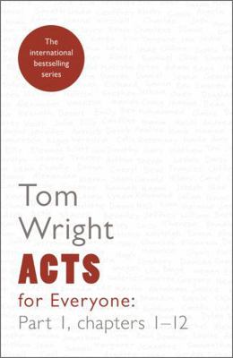 Acts For Everyone Pt 1 0281071845 Book Cover