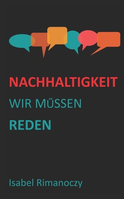 Nachhaltigkeit: Wir müssen reden [German] B0CX4LQYPT Book Cover