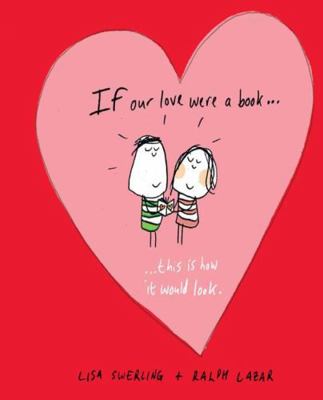 If Our Love Were a Book... This Is How It Would... 1849533377 Book Cover