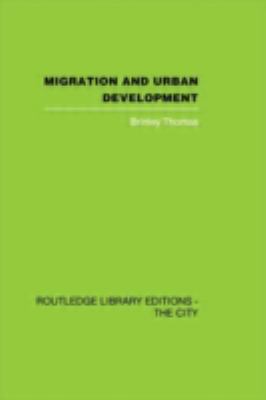 Migration and Urban Development 0415417929 Book Cover