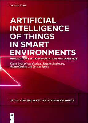 Artificial Intelligence of Things in Smart Envi... 3110755335 Book Cover