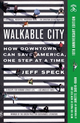 Walkable City (Tenth Anniversary Edition): How ... 1250857988 Book Cover