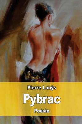 Pybrac [French] 1537742442 Book Cover