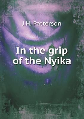 In the grip of the Nyika 5518632088 Book Cover