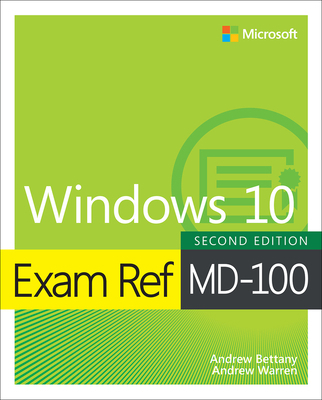 Exam Ref MD-100 Windows 10 0137472196 Book Cover