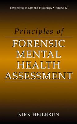 Principles of Forensic Mental Health Assessment 0306465388 Book Cover