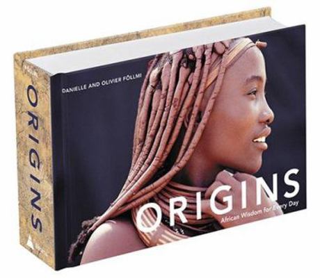 Origins: African Wisdom for Every Day 0810959453 Book Cover
