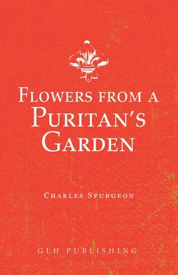 Flowers from a Puritan's Garden: Illustrations ... 1648630758 Book Cover